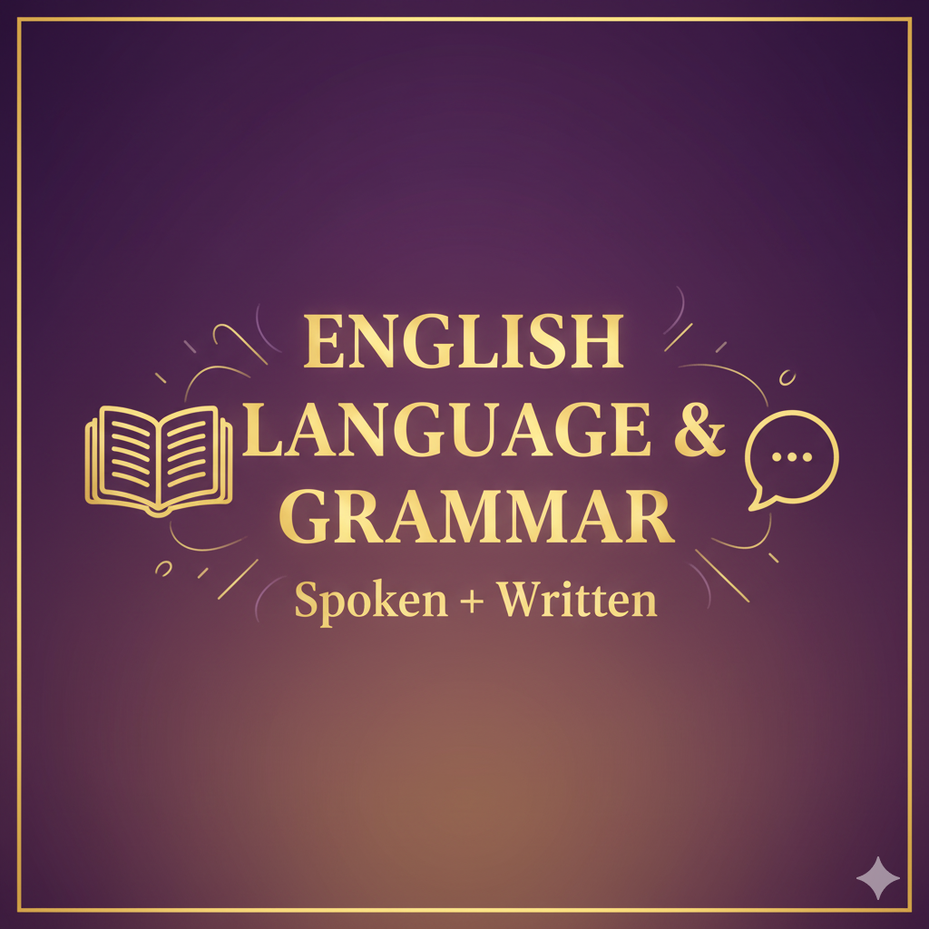 English Language & Grammar (Spoken + Written)