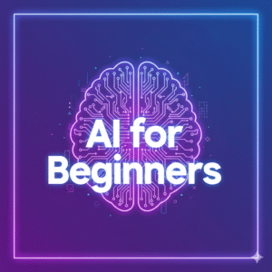 AI for Beginners course by Madiha Online Teaching introducing machine learning and generative AI.